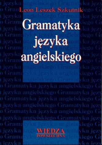 GRAMATYKA JĘZYKA ANGIELSKIEGO