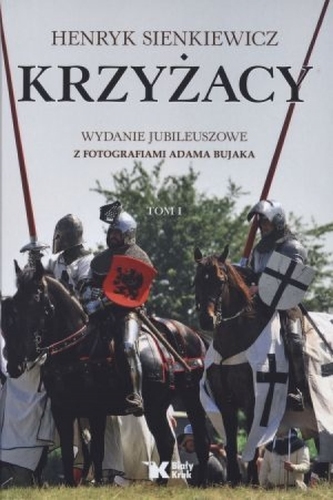 KRZYŻACY TOM 1 KRZYŻACY TOM 1