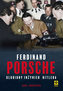 FERDYNAND PORSCHE ULUBIONY INŻYNIER HITLERA