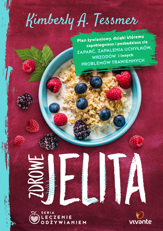 LECZENIE ODŻYWIANIEM ZDROWE JELITA