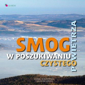 Smog w poszukiwaniu czystego powietrza