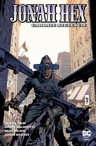 GARBATE SZCZĘŚCIE JONAH HEX TOM 5