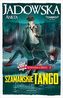 SZAMAŃSKIE TANGO SZAMAŃSKA SERIA 2