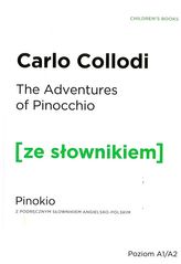 THE ADVENTURES OF PINOCCHIO PINOKIO Z PODRĘCZNYM SŁOWNIKIEM ANGIELSKO-POLSKIM