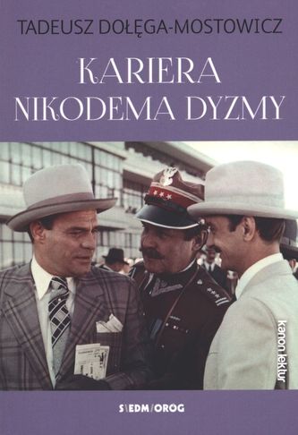 KARIERA NIKODEMA DYZMY