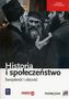 Historia i społeczeństwo. Swojskość i bcość. Liceum/techn. Historia. Podręcznik