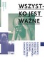 WSZYSTKO JEST WAŻNE ROZMOWY I ESEJE O MUZYCE WSPÓŁCZESNEJ SACRUM PROFANUM 2017