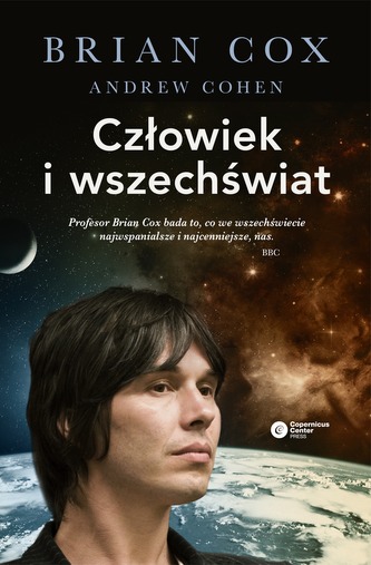 CZŁOWIEK I WSZECHŚWIAT