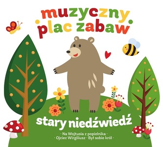 CD STARY NIEDŹWIEDŹ MOCNO ŚPI MUZYCZNY PLAC ZABAW Z KSIĄŻKĄ