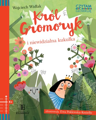 KRÓL GROMORYK I NIEWIDZIALNA KUKUŁKA CZYTAM I GŁÓWKUJĘ