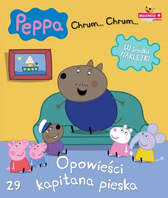 OPOWIEŚCI KAPITANA PIESKA ŚWINKA PEPPA CHRUM CHRUM TOM 29