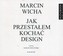Jak przestałem kochać design Książka audio MP3
