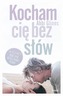 KOCHAM CIĘ BEZ SŁÓW THE FIELD PARTY TOM 1