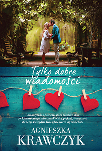 Tylko dobre wiadomości Tylko dobre wiadomości