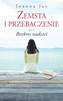 BEZKRES NADZIEI ZEMSTA I PRZEBACZENIE TOM 5