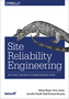 SITE RELIABILITY ENGINEERING JAK GOOGLE ZARZĄDZA SYSTEMAMI PRODUKCYJNYMI