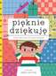PIĘKNIE DZIĘKUJĘ PONAD 100 POWODÓW ŻEBY POWIEDZIEĆ DZIĘKUJĘ