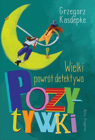 WIELKI POWRÓT DETEKTYWA POZYTYWKI