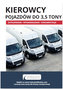 KIEROWCY POJAZDÓW DO 3,5 TONY ZATRUDNIANIE WYNAGRACZANIE DOKUMENTACJA