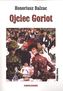 OJCIEC GORIOT