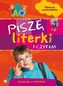 PISZĘ LITERKI I CZYTAM EDUKACJA PRZEDSZKOLAKA