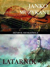 Janko Muzykant / Latarnik