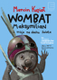 WOMBAT MAKSYMILIAN I MISJA NA DACHU ŚWIATA