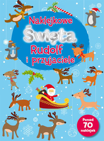 RUDOLF I PRZYJACIELE NAKLEJKOWE ŚWIĘTA