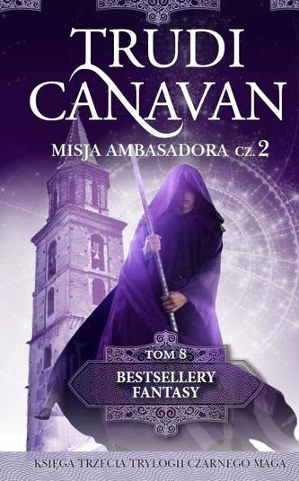 MISJA AMBASADORA CZĘŚĆ 2 BESTSELLERY FANTASY TOM 8 WYD. KIESZONKOWE (KOLEKCJA EDIPRESSE)