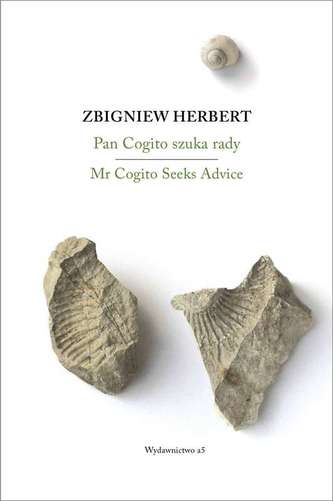 PAN COGITO SZUKA RADY / MR COGITO SEEKS ADVICE
