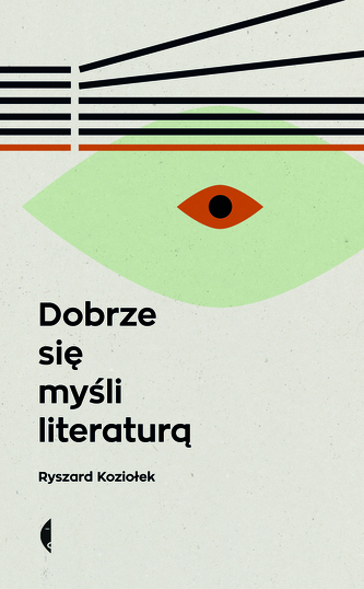 DOBRZE SIĘ MYŚLI LITERATURĄ