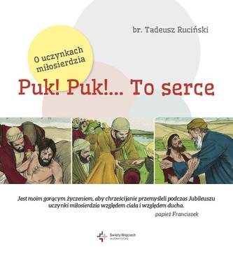 PUK PUK TO SERCE O UCZYNKACH MIŁOSIERDZIA