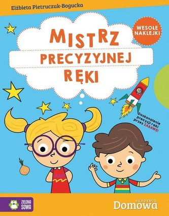 MISTRZ PRECYZYJNEJ RĘKI DOMOWA AKADEMIA