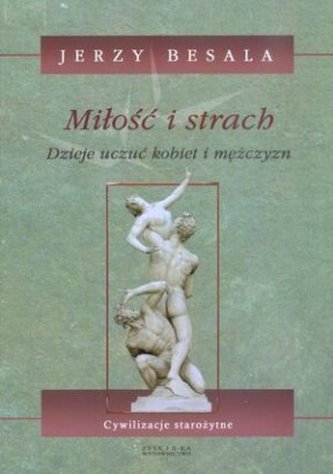 MIŁOŚĆ I STRACH DZIEJE UCZUĆ KOBIET I MĘŻCZYZN TOM 2 MIŁOŚĆ I STRACH DZIEJE UCZUĆ KOBIET I MĘŻCZYZN TOM 2