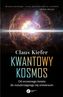 KWANTOWY KOSMOS OD WCZESNEGO ŚWIATA DO ROZSZERZAJĄCEGO SIĘ UNIWERSUM