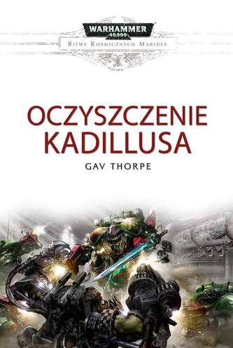 OCZYSZCZENIE KADILLUSA BITWY KOSMICZNYCH MARINES WARHAMMER 40 000