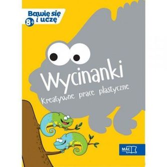 Wycinanki Kreatywne prace plastyczne 8+