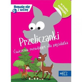 Przeliczanki Ćwiczenia rozwijające dla pięciolatka