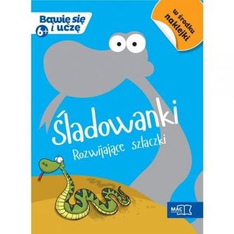Śladowanki Rozwijające szlaczki 6+