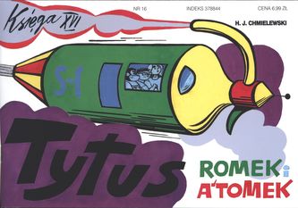 TYTUS ROMEK I ATOMEK KSIĘGA 16 WYD. 2017