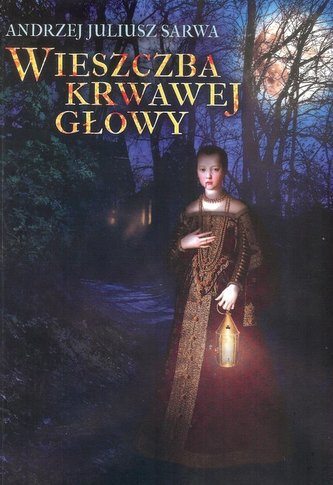Wieszczba krwawej głowy Wieszczba krwawej głowy