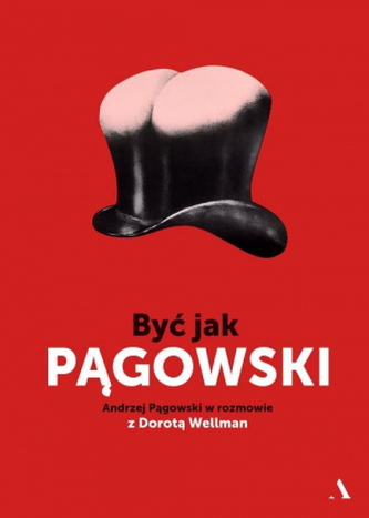 Być jak Pągowski Być jak Pągowski