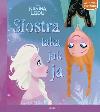 Kraina Lodu. Siostra taka jak ja