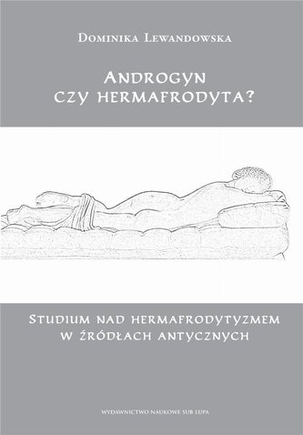 Androgyn czy hermafrodyta? Androgyn czy hermafrodyta?