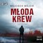 Młoda krew audiobook