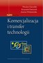 Komercjalizacja i transfer technologii