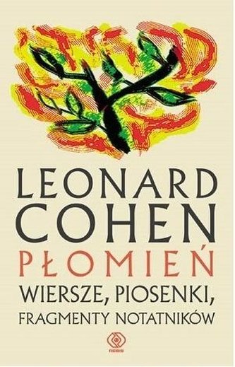Płomień. Wiersze, piosenki, fragmenty notatników