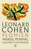 Płomień. Wiersze, piosenki, fragmenty notatników