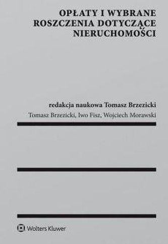 Opłaty i wybrane roszczenia dotyczące nieruchomośc