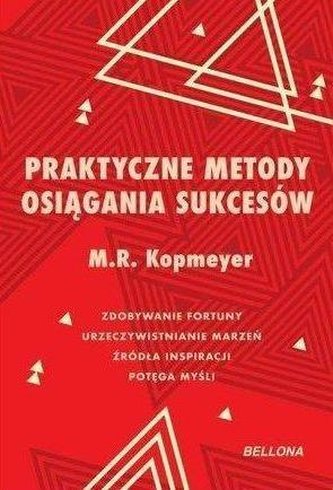 Praktyczne metody osiągania sukcesów